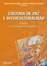 CULTURA DE PAZ E INTERCULTURALIDAD - 9788427731837